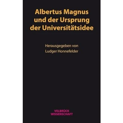 Abbildung von Albertus Magnus und der Ursprung Universitätsidee: die Begegnung Wissenschaftskulturen im 13. Jahrhundert Entdeckung des Konzepts »Bildung durch Wissenschaft«