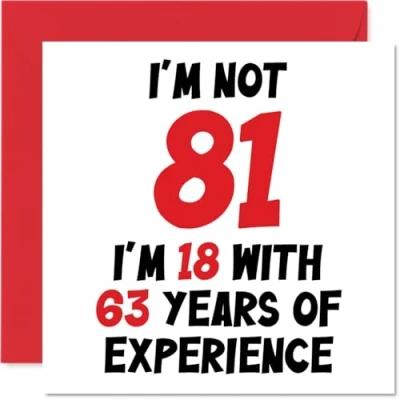 Abbildung von Stuff4 Geburtstagskarte zum 81. Geburtstag für Frauen und Männer Nicht 81 I&#039;m 18 With 63 Years Experience Lustige Mama, Papa, Großvater, Oma, 145 mm x