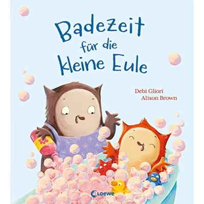 Abbildung von Badezeit Für die kleine Eule: Mit diesem Bilderbuch macht Baden Spaß Kinder ab 3 Jahren zum Vorlesen