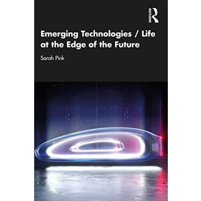 Abbildung von Emerging Technologies / Life at the Edge of Future