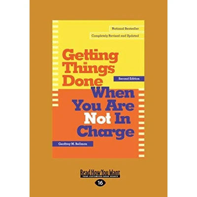 Abbildung von Getting Things Done When You Are Not in Charge