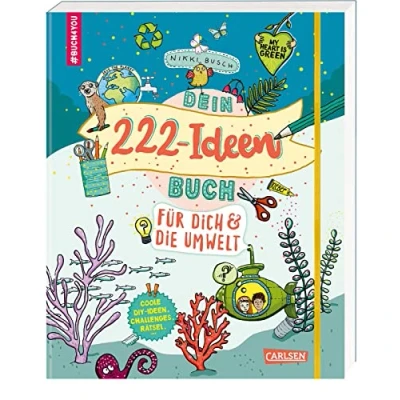 Abbildung von #buch4you: Dein 222 Ideen Buch für dich und die Umwelt: Eintragbuch über Nachhaltigkeit Umweltschutz zum Mitmachen Kinder ab 10 Jahren mit Sachwissen, Rätseln DIY