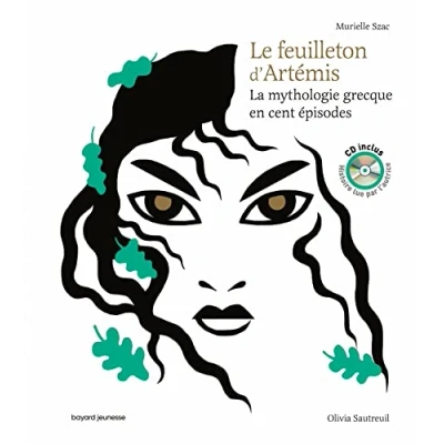 Abbildung von Le feuilleton d&#039;Artémis Livre CD: La mythologie grecque en cent épisodes