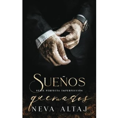 Abbildung von Sueños Quemados: Mafia Romance (Perfectly Imperfect En Español, Band 7)