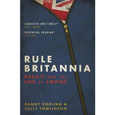 Abbildung von Rule Britannia: Brexit and the End of Empire