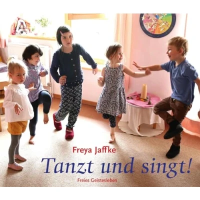 Abbildung von Tanzt und singt!: Rhythmische Spiele im Jahreslauf (Arbeitsmaterial aus den Waldorfkindergärten)