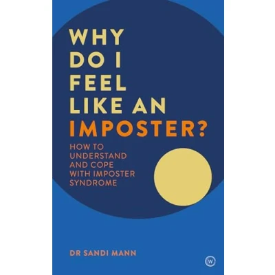 Abbildung von Why Do I Feel Like an Imposter?: How to Understand and Cope with Imposter Syndrome