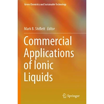 Abbildung von Commercial Applications of Ionic Liquids (Green Chemistry and Sustainable Technology)