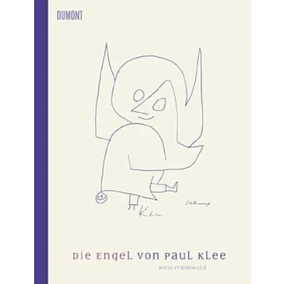 Abbildung von Die Engel von Paul Klee: Vorwort Alexander Klee