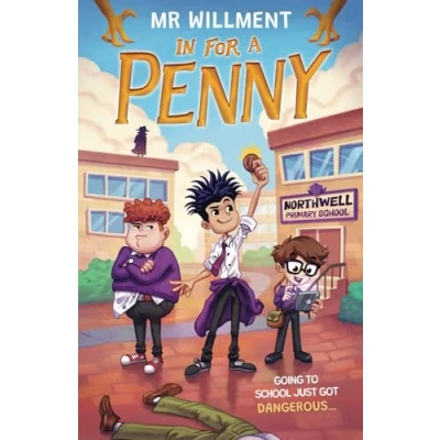 Abbildung von In for A Penny: primary school Murder Mystery book kids aged 8 12, teens and teachers (The &#039;For&#039; Series, Band 1)