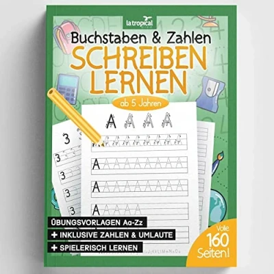 Abbildung von Buchstaben und Zahlen schreiben ab 5 Jahren: Mein Übungsheft (160 Seiten) mit tollen Druckschriftvorlagen für Kinder zum Üben Lernen im ... den Schulanfang der Vorschule, Band 1)