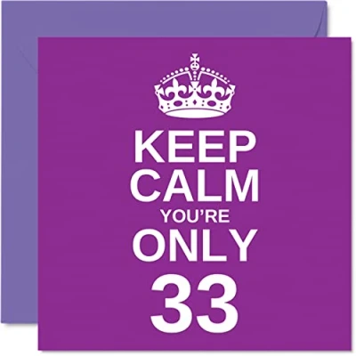 Abbildung von lustige Geburtstagskarte zum 33. Geburtstag für Männer und Frau Keep Calm Sohn, Mutter, Bruder, Tochter, Vater, Schwester, Onkel, Tante, Cousin, 145 mm x