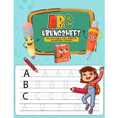 Abbildung von ABC Übungsheft: Buchstaben und Wörter schreiben lernen, mit Schwungübungen um die Feinmotorik zu schulen Vorschule 1. Klasse