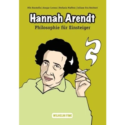 Abbildung von Hannah Arendt (Philosophie für Einsteiger) (Philosophische Einstiege)