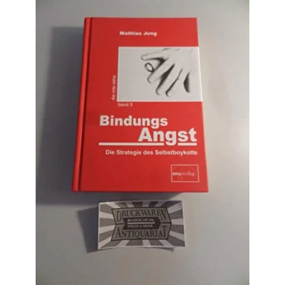 Abbildung von BindungsAngst: Die Strategie des Selbstboykotts (Die rote Reihe)