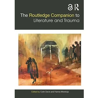 Abbildung von The Routledge Companion to Literature and Trauma (Routledge Companions)