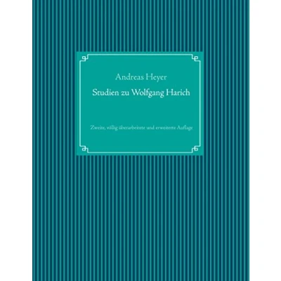 Abbildung von Studien zu Wolfgang Harich: Zweite, völlig überarbeitete und erweiterte Auflage