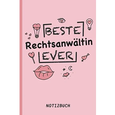Abbildung von Beste Rechtsanwältin Ever: A5 Notizbuch als Geschenk für eine /punktiert Geschenke zum GeburtstagGeburtstagsgeschenk Kollegin