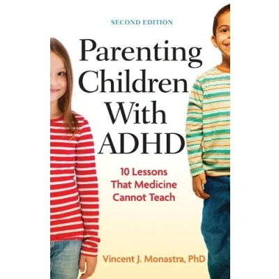 Abbildung von Parenting Children with ADHD: 10 Lessons That Medicine Cannot Teach (APA Lifetools)