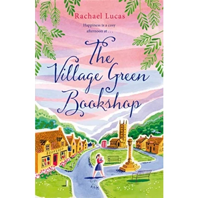 Abbildung von The Village Green Bookshop: A Feel Good Escape for All Book Lovers