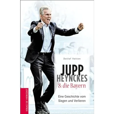 Abbildung von Jupp Heynckes und die Bayern: Eine Geschichte vom Siegen Verlieren