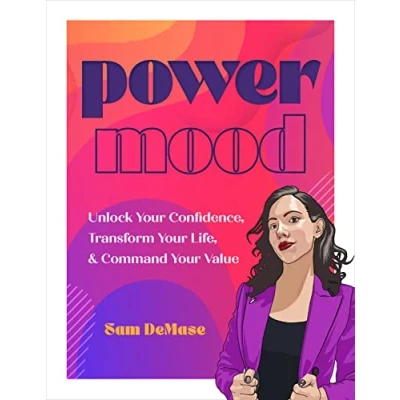 Abbildung von Power Mood: Unlock Your Confidence, Transform Life &amp; Command Value