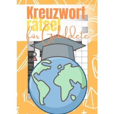 Abbildung von Kreuzworträtsel für Gebildete: Schwere Rätsel clevere Erwachsene und Senioren