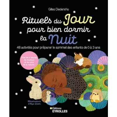 Abbildung von Rituels du jour pour bien dormir la nuit: 48 activités préparer le sommeil des enfants de 0 à 3 ans