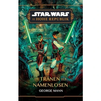 Abbildung von Star Wars: Die Hohe Republik Tränen der Namenlosen