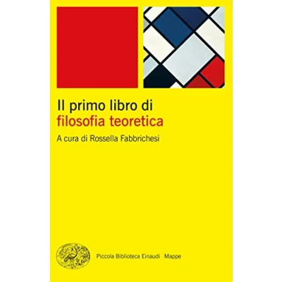 Abbildung von Il primo libro di filosofia teoretica (Piccola biblioteca Einaudi. Big)