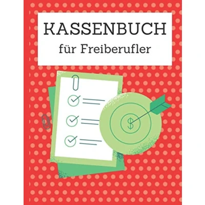 Abbildung von Kassenbuch für Freiberufler: Übersichtliches Einnahmen Ausgaben Buch/Kassenbuch zum Durchschreiben Freiberufler und Privat.