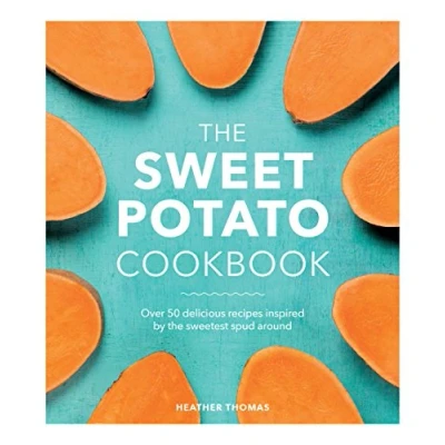 Abbildung von the Sweet Potato Cookbook: Over 50 delicious recipes inspired by sweetest spud around
