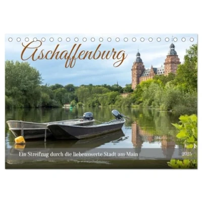 Abbildung von Aschaffenburg Ein Streifzug durch die liebenswerte Stadt am Main (Tischkalender 2025 DIN A5 quer), CALVENDO Monatskalender