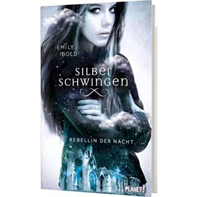 Abbildung von Silberschwingen 2: Rebellin der Nacht: Romantische Fantasy für Jugendliche (2)