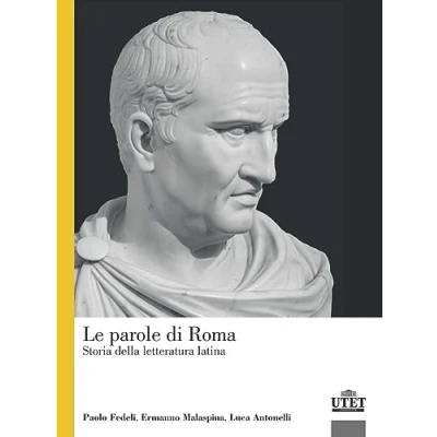 Abbildung von Le parole di Roma. Storia della letteratura latina