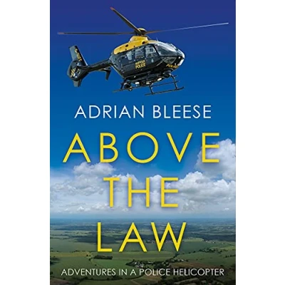Abbildung von Above the Law: Adventures in a Police Helicopter
