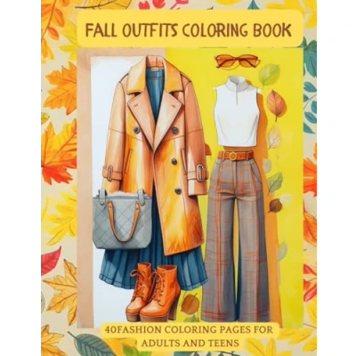 Abbildung von Fall Outfits Coloring Book: 40 Fashion Pages for Adults and Teens
