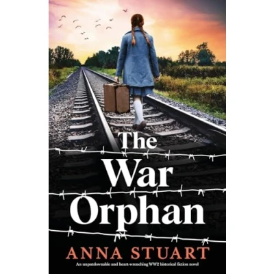 Abbildung von The War Orphan: An unputdownable and heart wrenching WW2 historical fiction novel (Women of War, Band 3)