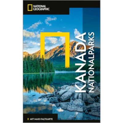 Abbildung von NATIONAL GEOGRAPHIC Reiseführer Kanada Nationalparks: Das ultimative Reisehandbuch mit über 500 Adressen und praktischer Faltkarte zum Herausnehmen für alle Traveler. (NG_Traveller)
