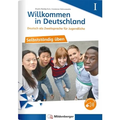 Abbildung von Willkommen in Deutschland Deutsch als Zweitsprache für Jugendliche Selbstständig üben I