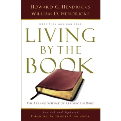 Abbildung von Living by the Book: Art and Science of Reading Bible: &amp; Bible