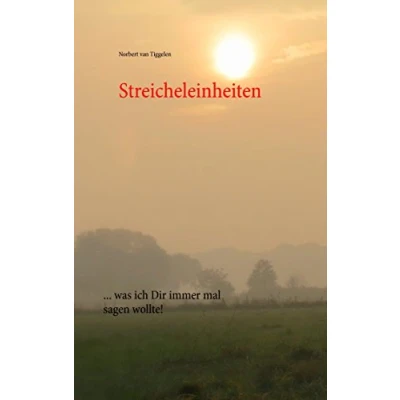 Abbildung von Streicheleinheiten: ... was ich Dir immer mal sagen wollte!