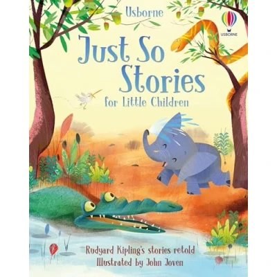 Abbildung von Just So Stories for Little Children: 1 (Story Collections Children)