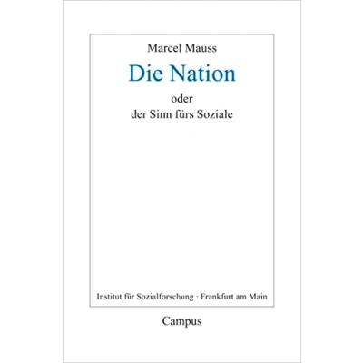 Abbildung von Die Nation oder Der Sinn fürs Soziale (Frankfurter Beiträge zur Soziologie und Sozialphilosophie, 25)