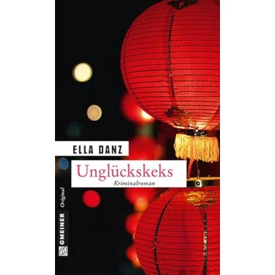 Abbildung von Unglückskeks: Angermüllers achter Fall (Kriminalromane im GMEINER Verlag)