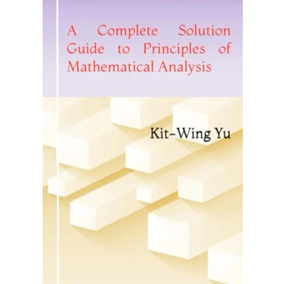 Abbildung von A Complete Solution Guide to Principles of Mathematical Analysis