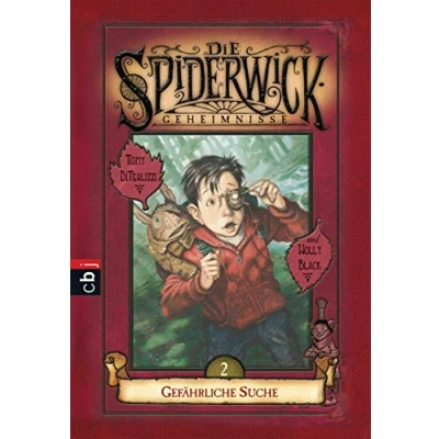 Abbildung von Die Spiderwick Geheimnisse Gefährliche Suche (Die Reihe, Band 2)