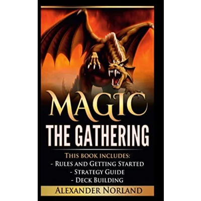 Abbildung von Magic The Gathering: Rules and Getting Started, Strategy Guide, Deck Building For Beginners (MTG, Building, Strategy)