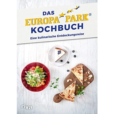 Abbildung von Das Europa Park Kochbuch: Eine kulinarische Entdeckungsreise. Die besten Rezepte aus den Imbissbuden, Restaurants und Hotels des Freizeitparks in Rust