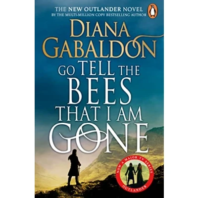 Abbildung von Go Tell the Bees that I am Gone: (Outlander 9)